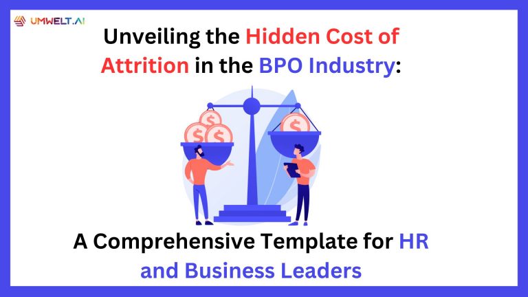 Unveiling Hidden Cost of Attirito in the BPO Industry