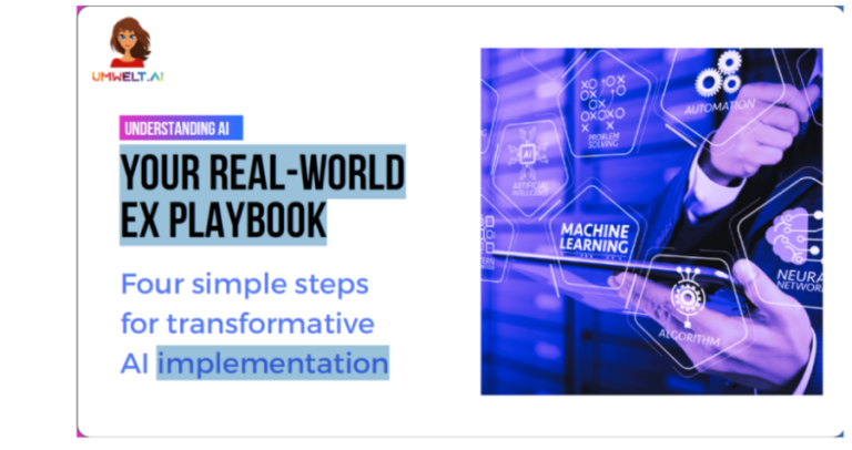 Understanding AI - Your Real World Employee Expereince Playbook